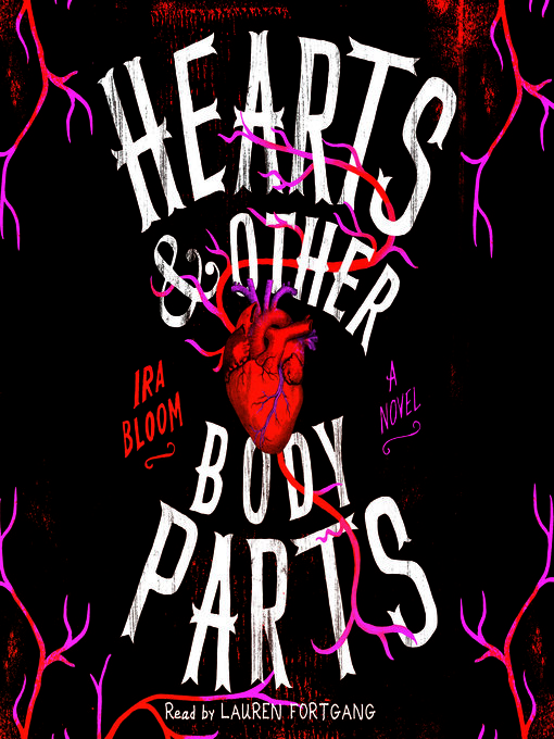 Title details for Hearts & Other Body Parts by Ira Bloom - Available